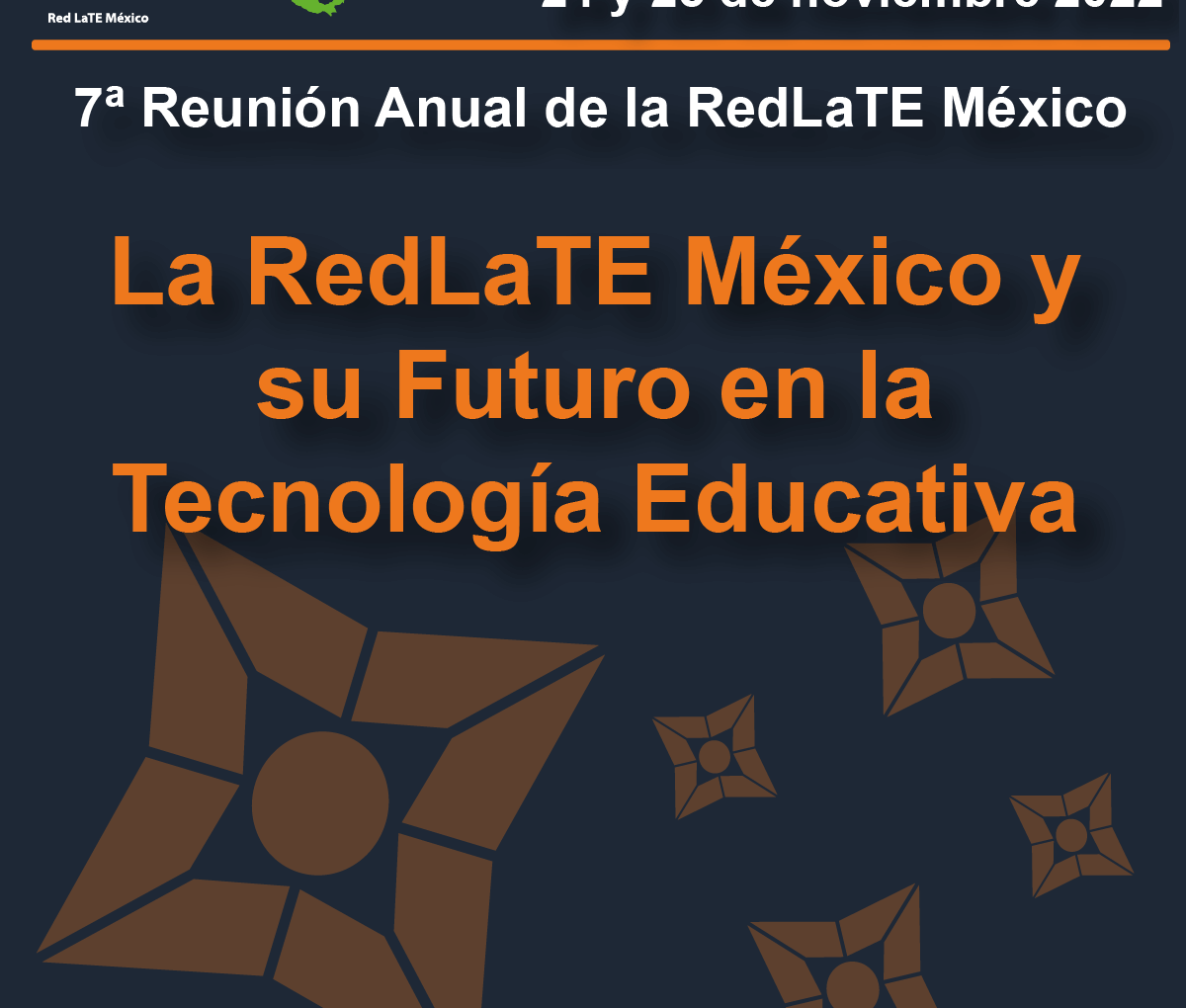 Séptima Reunión Anual de la Red LATE-MX