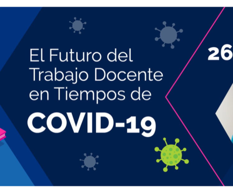 El futuro del trabajo docente en tiempos de Covid-19