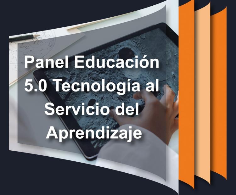 Educación 5.0 tecnología al servicio del aprendizaje