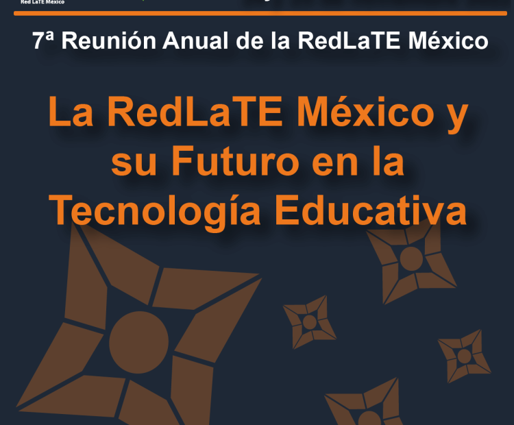 Séptima Reunión Anual de la Red LATE-MX